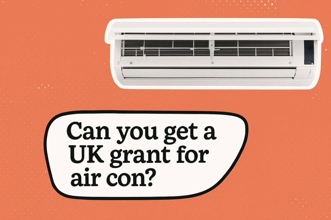 Can you get a UK grant for Air Con (AC)?